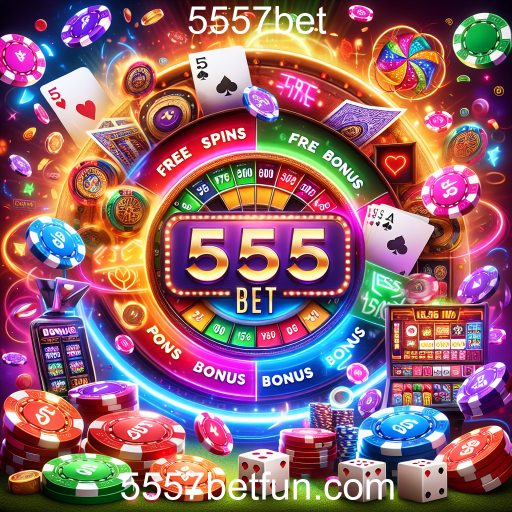 Maximize Sua Experiência de Jogo com Bônus na 5557bet